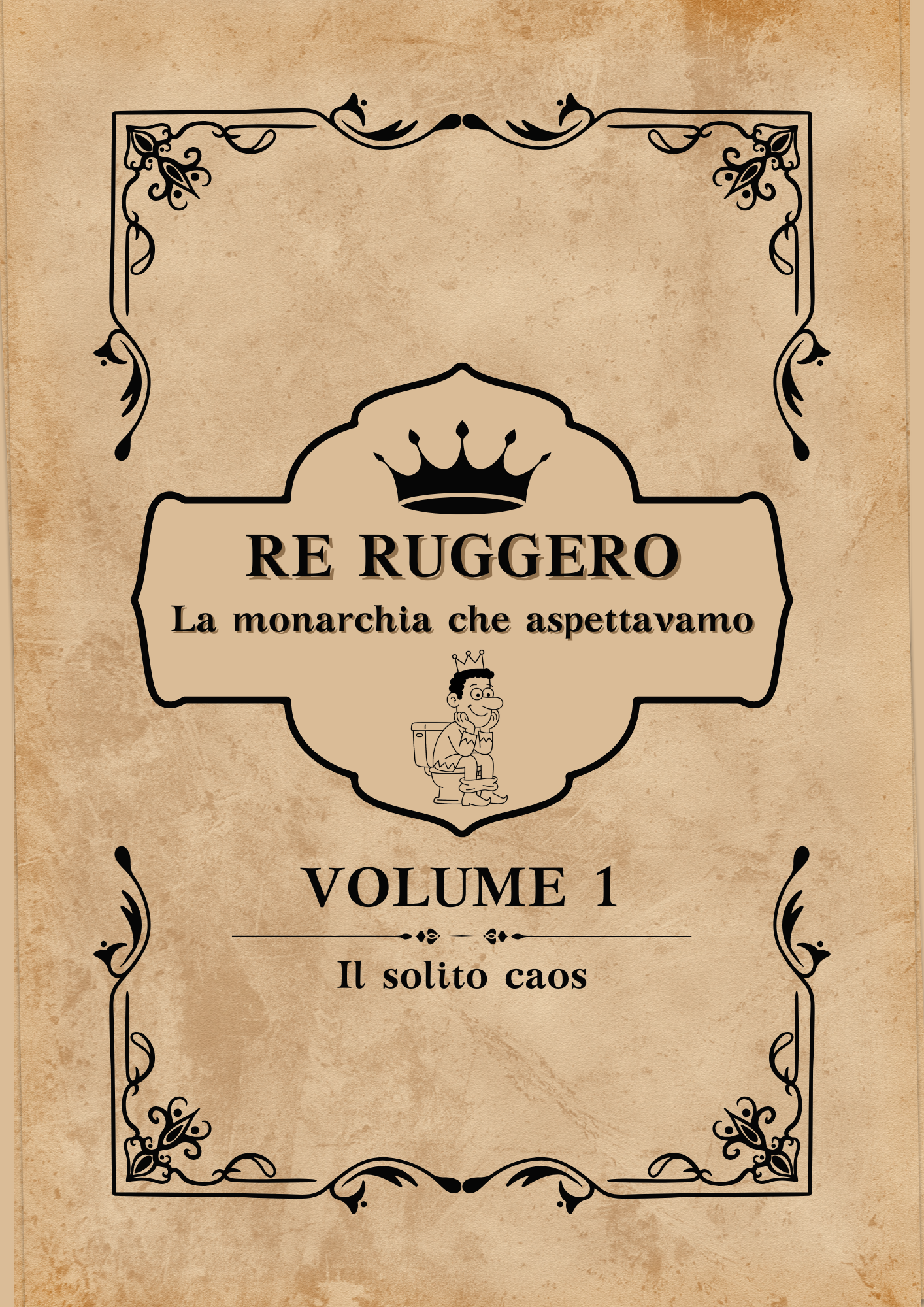 RE RUGGERO – La monarchia che aspettavamo